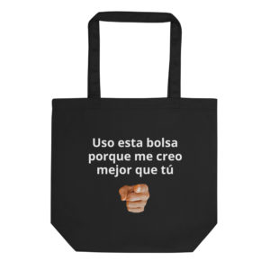 Ecobolsa - soy mejor que tú