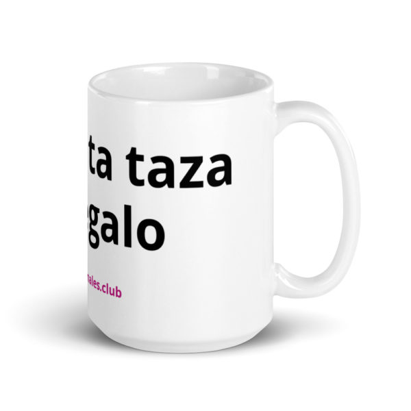 Taza blanca brillante "Otra puta taza de regalo" - Imagen 5